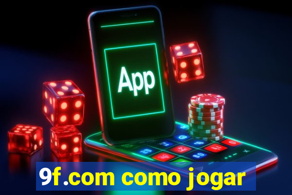 9f.com como jogar